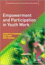 Annette Fitzsimons, Max Hope, Keith Russell, Charlie Cooper - Empowerment and Participation in Youth Work, Häftad