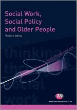 bokomslag Social Work, Social Policy and Older People