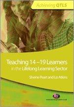 Teaching 14-19 Learners in the Lifelong Learning Sector 1