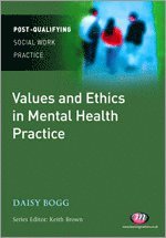 bokomslag Values and Ethics in Mental Health Practice