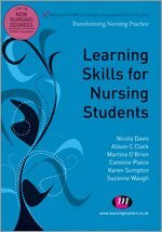 Nicky Davis, Alison Clark, Martina O'Brien, Karen Sumpton, Caroline Plaice, Suzanne Waugh - Learning Skills for Nursing Students, Häftad