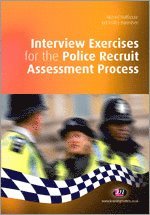 Interview Exercises for the Police Recruit Assessment Process 1