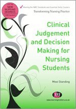 Mooi Standing - Clinical Judgement and Decision Making for Nursing Students, Häftad