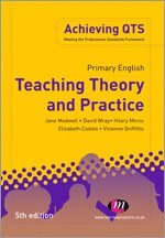 Jane A Medwell, David Wray, Elizabeth Coates, Hilary Minns, Vivienne Griffiths - Primary English: Teaching Theory and Practice, Häftad