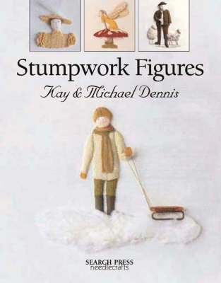 Kay Dennis, Michael Dennis - Stumpwork Figures, Häftad