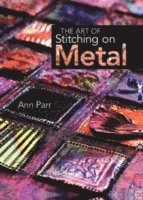 bokomslag The Art of Stitching on Metal