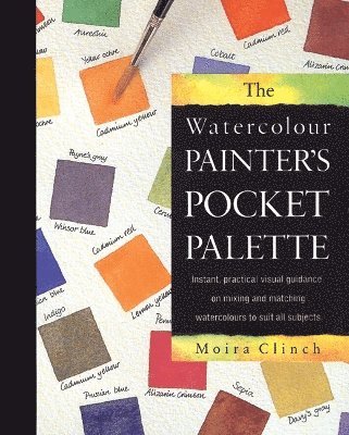 Moira Clinch - Watercolour Painter's Pocket Palette, Häftad