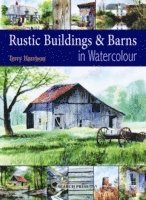 Rustic Buildings and Barns in Watercolour