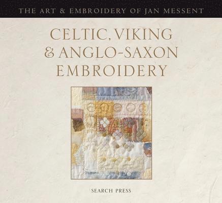 Celtic, Viking and Anglo-Saxon Embroidery