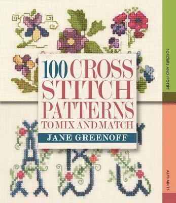 100 Cross Stitch Patterns to Mix and Match