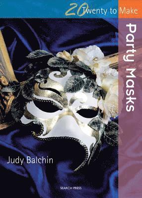 Twenty to Make: Party Masks
