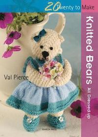bokomslag 20 to Knit: Knitted Bears