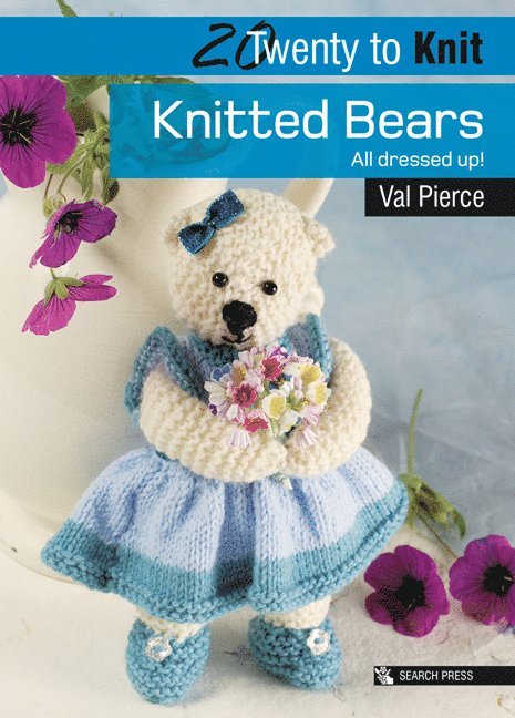 20 to Knit: Knitted Bears 1