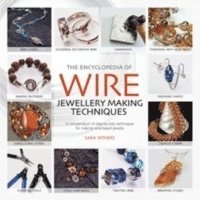 bokomslag The Encyclopedia of Wire Jewellery Techniques