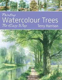 bokomslag Painting Watercolour Trees the Easy Way