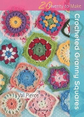 bokomslag 20 to Crochet: Crocheted Granny Squares