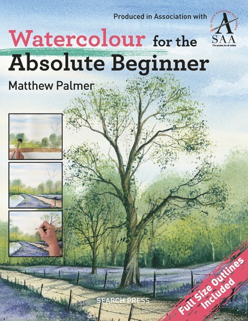 Matthew Palmer - Watercolour for the Absolute Beginner, Häftad