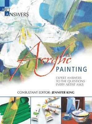 Jennifer King - Art Answers: Acrylic Painting, Häftad