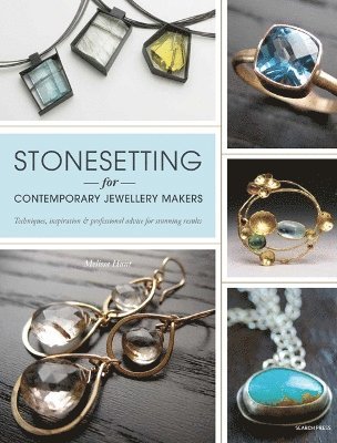Melissa Hunt - Stonesetting for Contemporary Jewellery Makers, Häftad
