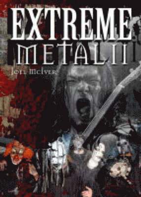 Joel McIver - Extreme Metal II, Häftad