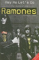 bokomslag Hey Ho Let's Go: The Story of the Ramones