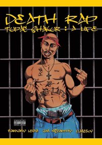 bokomslag Death Rap Tupac Shakur: A Life