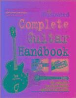 Illustrated Complete Guitar Handbook