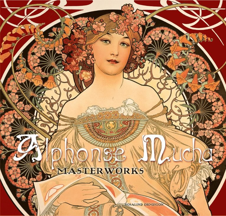 Rosalind Ormiston - Alphonse Mucha, Inbunden