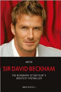 bokomslag Arise Sir David Beckham
