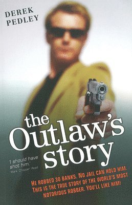 bokomslag Pedley, D: Outlaw's Story