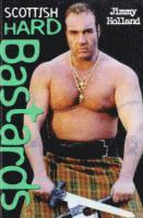 Scottish Hard Bastards