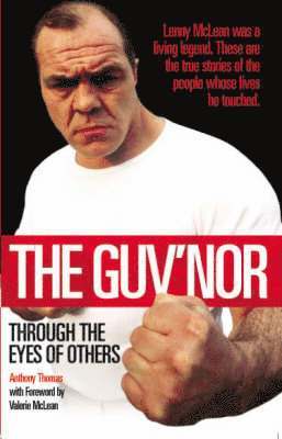 The Guv'nor Through the Eyes of Others 1