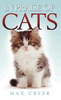 bokomslag In Praise of Cats