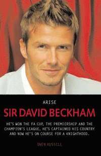 bokomslag Arise Sir David Beckham