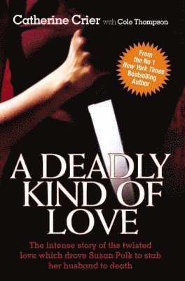 A Deadly Kind Of Love 1