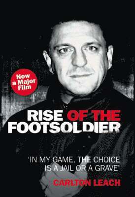bokomslag Rise of the Foot Soldier