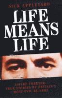 Life Means Life 1