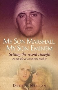 bokomslag My Son Marshall, My Son Eminem