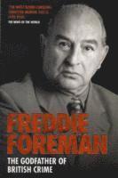 Freddie Foreman - Freddie Foreman: The Godfather of British Crime, Häftad