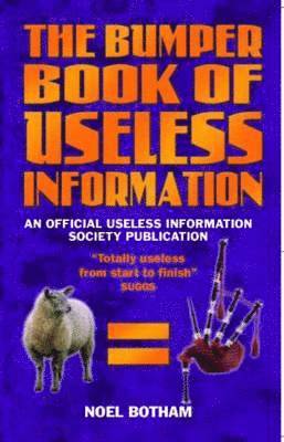 The Bumper Book of Useless Information 1
