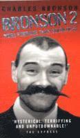 Bronson 2 - More Porridge Than Goldilocks