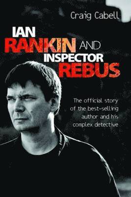 Ian Rankin and Inspector Rebus 1