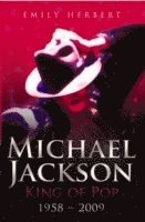 bokomslag Michael Jackson King of Pop 1958-2009