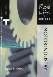 Real Life Guide: The Motor Industry