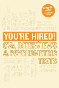 bokomslag You're Hired! CVs, Interview Answers and Psychometric Tests