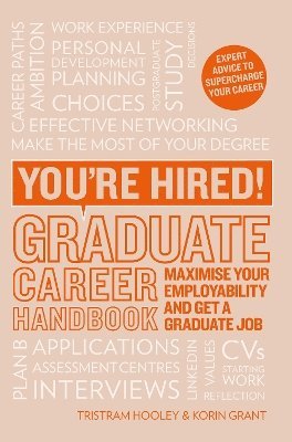 Korin Grant, Tristram Hooley, Professor Tristram Hooley - You're Hired! Graduate Career Handbook, Häftad