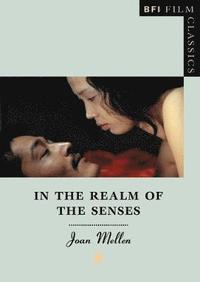 bokomslag Mellen, J: In the Realm of the Senses