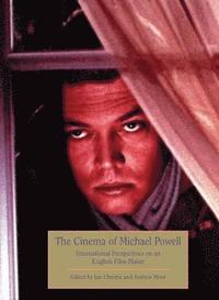 bokomslag The Cinema of Michael Powell: International perspectives on an English Filmmaker
