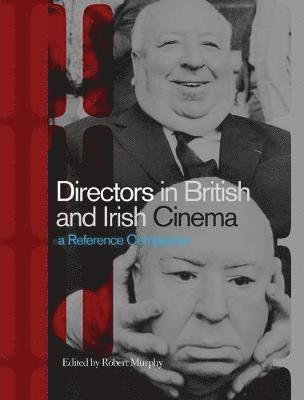 UK) Murphy, Robert (De Montfort University, Robert Murphy - Directors in British and Irish Cinema, Häftad