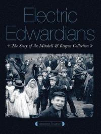 bokomslag Electric Edwardians: The Films of Mitchell and Kenyon